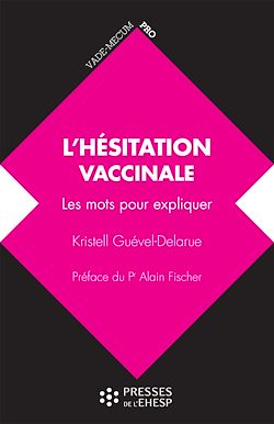 Télécharger le livre :  L'hésitation vaccinale