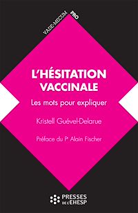 Télécharger le livre :  L'hésitation vaccinale