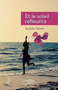 Télécharger le livre : Et le soleil refleurira