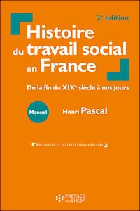 Télécharger le livre :  Histoire du travail social en France