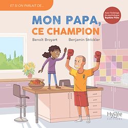 Télécharger le livre :  Mon papa, ce champion