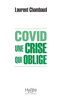 Télécharger le livre : COVID. Une crise qui oblige