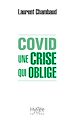 Télécharger le livre :  COVID. Une crise qui oblige