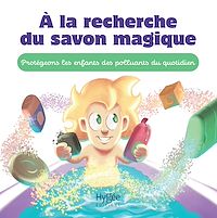 Télécharger le livre : À la recherche du savon magique