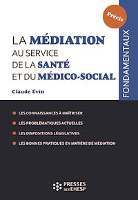 Télécharger le livre :  La médiation au service de la santé et du médico-social