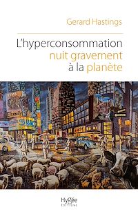 Télécharger le livre : L'hyperconsommation nuit gravement à la planète