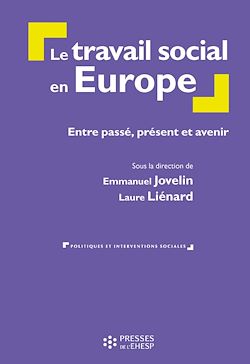 Télécharger le livre :  Le travail social en Europe. Entre passé, présent et avenir