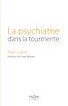 Télécharger le livre :  La psychiatrie dans la tourmente
