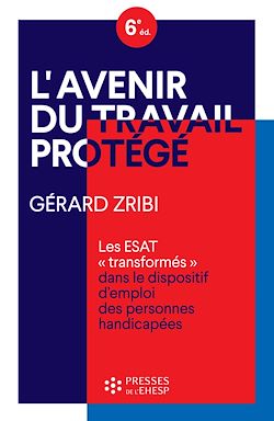 Télécharger le livre :  L'avenir du travail protégé