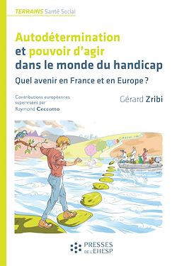 Télécharger le livre :  Autodétermination et pouvoir d'agir dans le monde du handicap