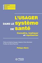 Télécharger le livre :  L'usager dans le système de santé