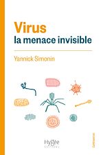 Télécharger le livre :  Virus : la menace invisible
