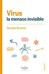 Télécharger le livre : Virus : la menace invisible