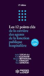 Télécharger le livre :  Les 12 points clés de la carrière des agents de la fonction publique hospitalière