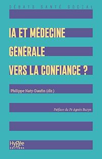 Télécharger le livre : IA et médecine générale : vers la confiance ?