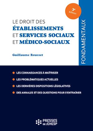 Téléchargez le livre :  Le droit des établissements et services sociaux et médico-sociaux