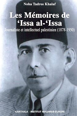 Télécharger le livre :  Les Mémoires de 'Issa al-'Issa