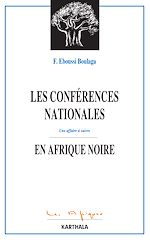 Download this eBook Les conférences nationales en Afrique noire - Une affaire à suivre