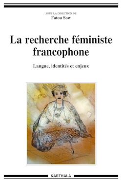Télécharger le livre :  La recherche féministe francophone