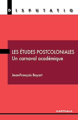 Télécharger le livre :  Les études postcoloniales - Un carnaval académique