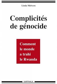 Télécharger le livre :  Complicités de génocide