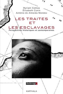 Télécharger le livre :  Les traites et les esclavages - Perspectives historiques et contemporaines