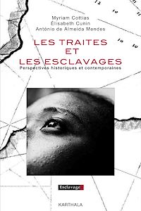 Télécharger le livre :  Les traites et les esclavages - Perspectives historiques et contemporaines