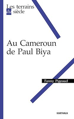 Télécharger le livre :  Au Cameroun de Paul Biya