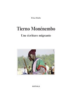 Télécharger le livre :  Tierno Monénembo - Une écriture migrante