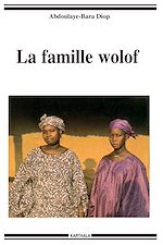 Télécharger le livre :  Famille wolof (La)