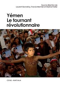 Télécharger le livre :  Yémen. Le tournant révolutionnaire