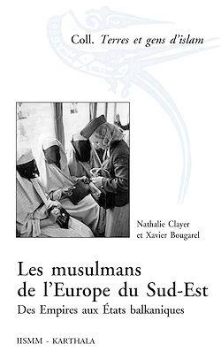 Télécharger le livre :  Les musulmans de l’Europe du Sud-Est