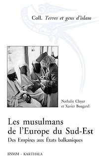 Téléchargez le livre :  Les musulmans de l’Europe du Sud-Est