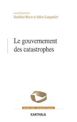 Télécharger le livre :  Le gouvernement des catastrophes