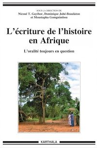 Télécharger le livre :  L'écriture de l'histoire en Afrique