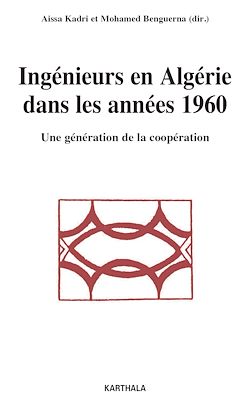 Télécharger le livre :  Ingénieurs en Algérie dans les années 1960