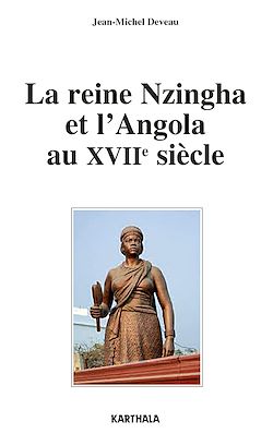 Télécharger le livre :  La reine Nzingha et l’Angola au XVIIe siècle