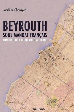 Télécharger le livre :  Beyrouth sous mandat français