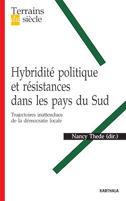Télécharger le livre :  Hybridité politique et résistances dans les pays du Sud