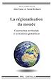 Télécharger le livre :  La régionalisation du monde