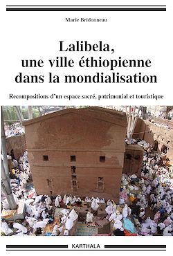 Télécharger le livre :  Lalibela, une ville éthiopienne dans la mondialisation
