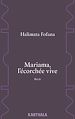 Télécharger le livre :  Mariama, l'écorchée vive