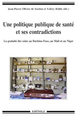 Télécharger le livre :  Une politique publique de santé et ses contradictions - La gratuité des soins au Burkina Faso, au Mali et au Niger