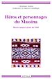 Télécharger le livre :  Héros et personnages du Massina : Récits épiques peuls du Mali
