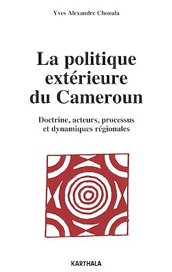 Télécharger le livre :  La politique extérieure du Cameroun