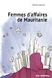 Télécharger le livre :  Femmes d’affaires de Mauritanie