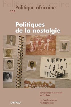 Télécharger le livre :  Politique africaine n°135 : Politiques de la nostalgie
