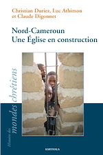 Download this eBook Nord-Cameroun - Une Église en construction