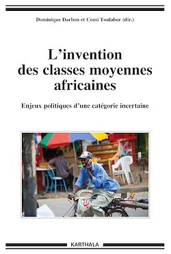 Télécharger le livre :  L’invention des classes moyennes africaines
