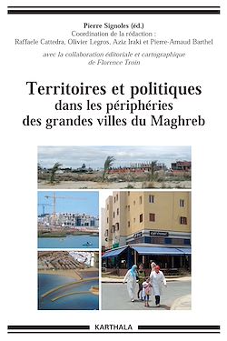 Télécharger le livre :  Territoires et politiques dans les périphéries des grandes villes du Maghreb.